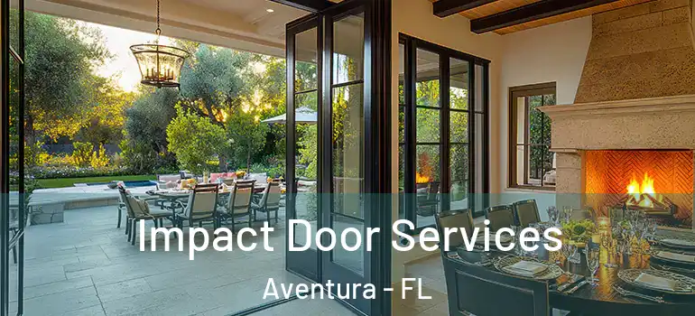  Impact Door Services Aventura - FL