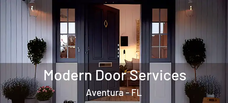  Modern Door Services Aventura - FL