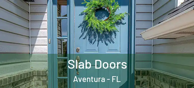  Slab Doors Aventura - FL